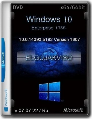 Windows 10 Enterprise LTSB (X64) Elgujakviso Edition (v.07.07.22) [Ru]