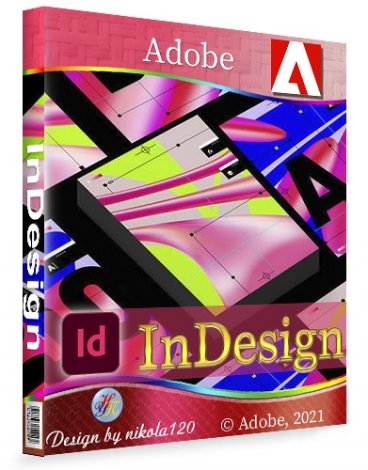 Adobe InDesign 2022 17.3.0.61 RePack by KpoJIuK [Multi/Ru]