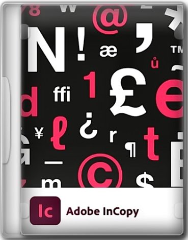 Adobe InCopy 2024 19.5.0.84 (x64) Portable by 7997 [Multi/Ru]