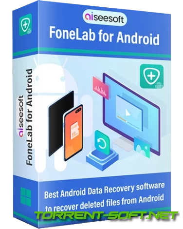 Aiseesoft FoneLab for Android 5.0.22 RePack (& Portable) by TryRooM [Multi/Ru]