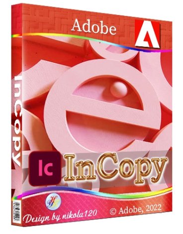 Adobe InCopy 2023 18.1.0.51 (2022) РС | RePack by KpoJIuK