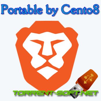 Brave Browser 1.56.11 Portable by Cento8 + ext [Ru/En]