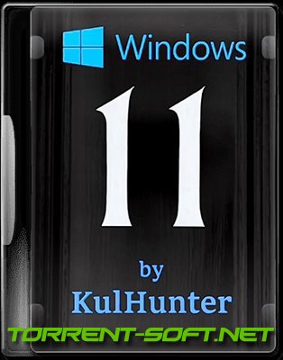 Windows 11 (v22h2) x64 PRO by KulHunter v5 (esd) [En]