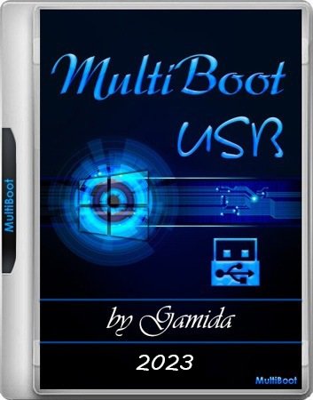 MultiBoot USB by Gamida 2023  14.05.2023 [Ru/En]